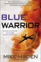 [Troy Pearce 02] • Blue Warrior